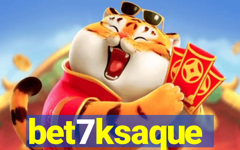 bet7ksaque