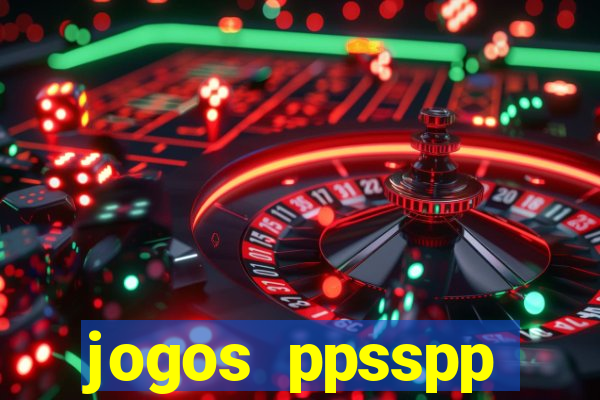 jogos ppsspp download android