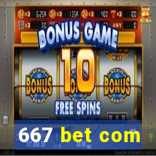 667 bet com