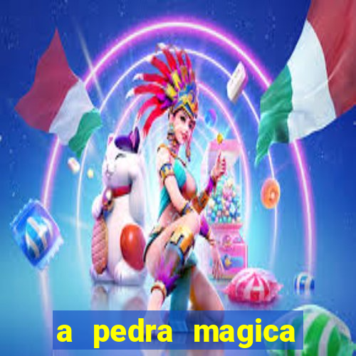 a pedra magica filme completo dublado gratis