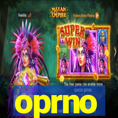 oprno