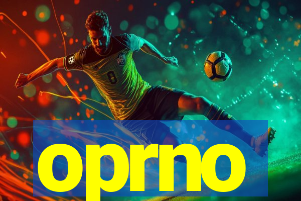 oprno