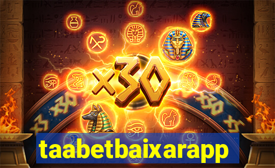 taabetbaixarapp