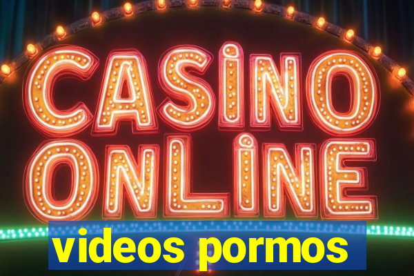 videos pormos