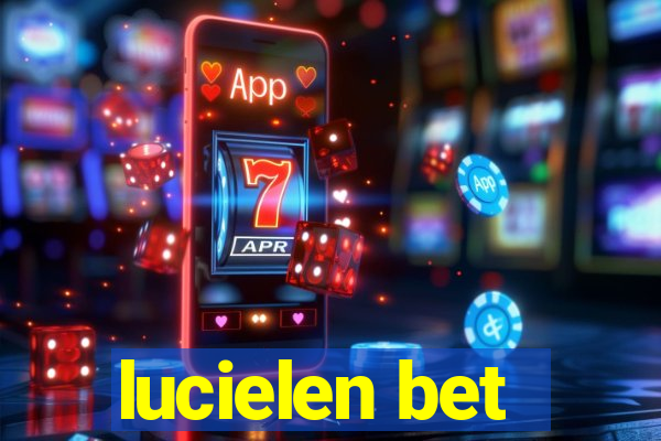 lucielen bet