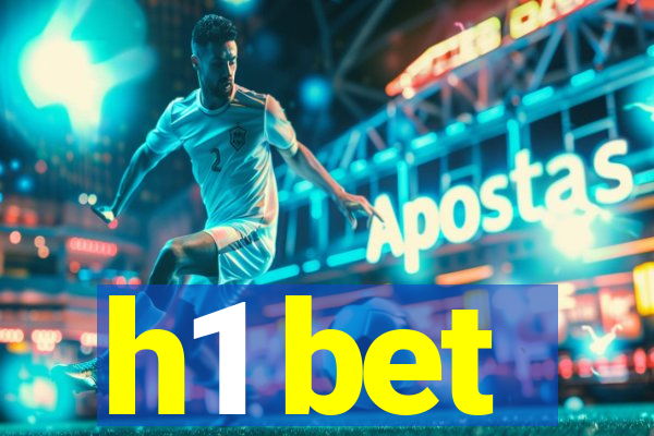 h1 bet