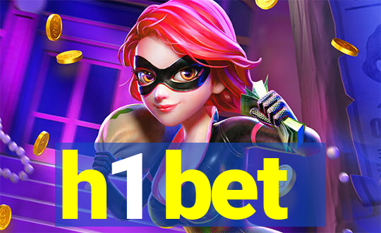 h1 bet