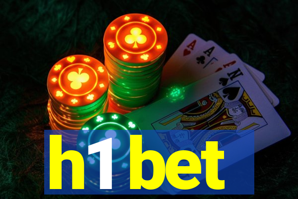 h1 bet