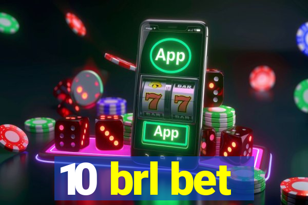 10 brl bet