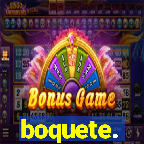 boquete.
