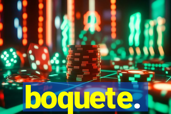 boquete.