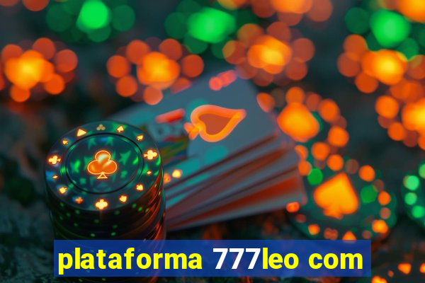 plataforma 777leo com
