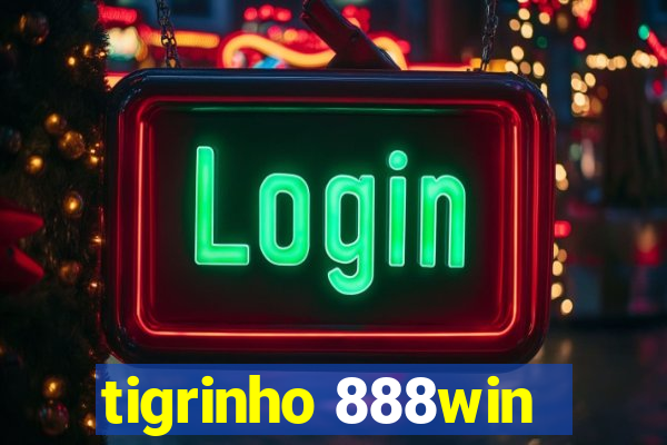 tigrinho 888win