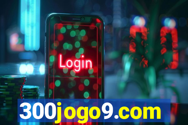 300jogo9.com