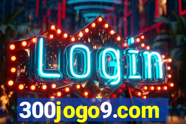 300jogo9.com