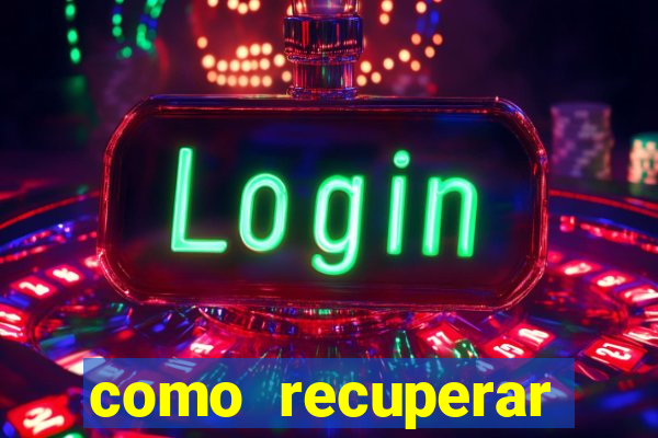 como recuperar conta betano
