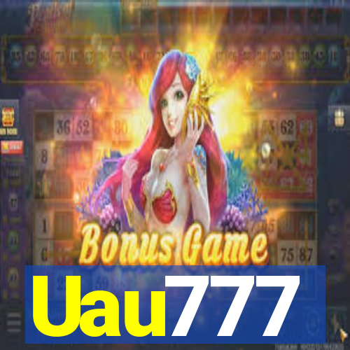 Uau777