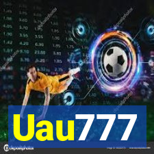 Uau777