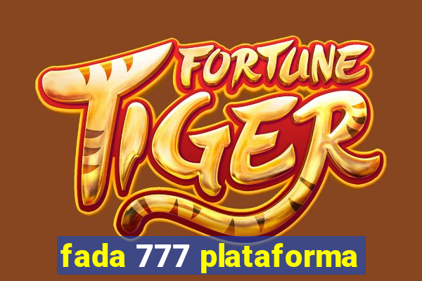 fada 777 plataforma