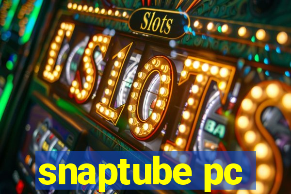 snaptube pc