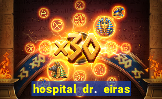 hospital dr. eiras em botafogo