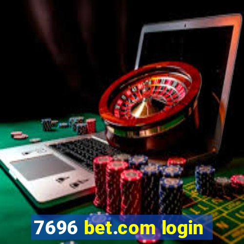 7696 bet.com login