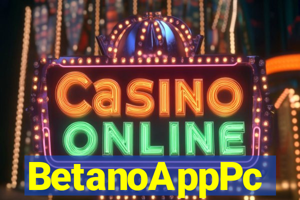 BetanoAppPc