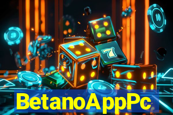BetanoAppPc