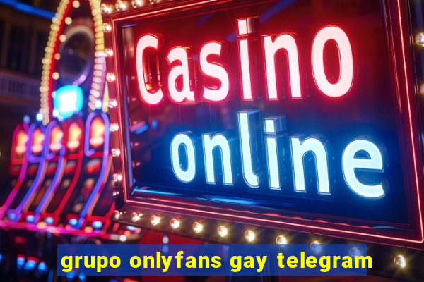 grupo onlyfans gay telegram