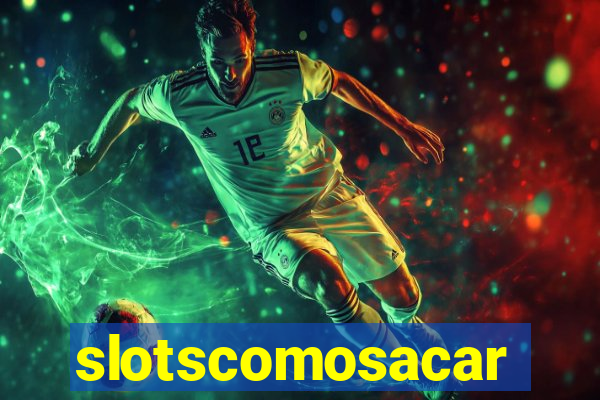 slotscomosacar