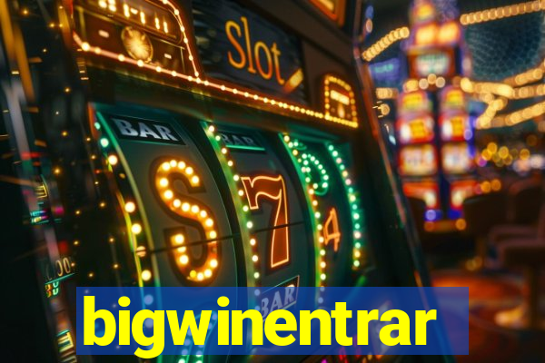 bigwinentrar