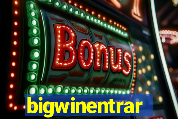 bigwinentrar