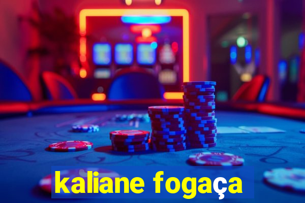 kaliane fogaça