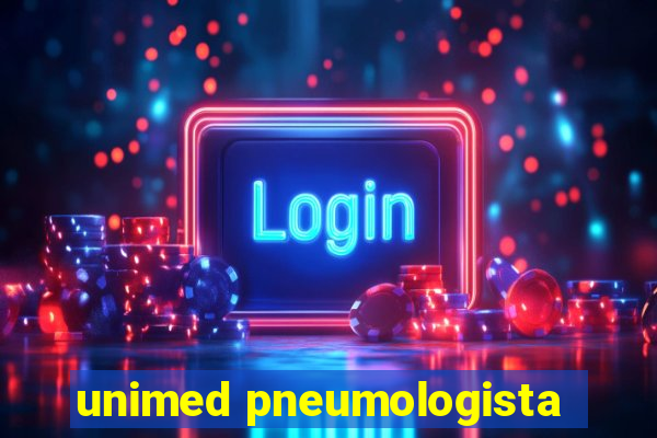 unimed pneumologista
