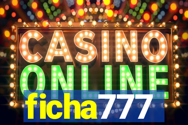 ficha777