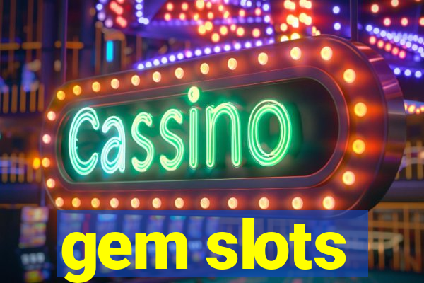 gem slots