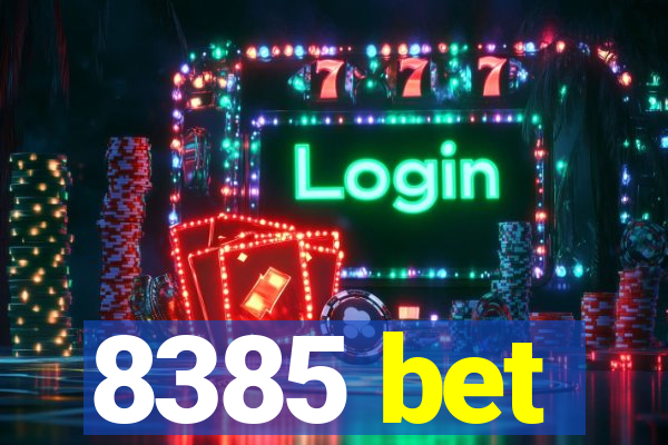 8385 bet