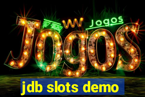 jdb slots demo