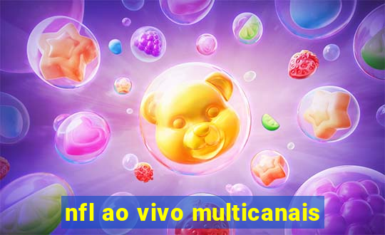 nfl ao vivo multicanais
