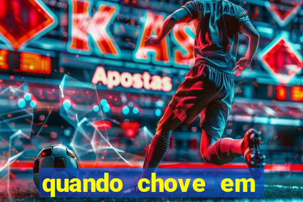 quando chove em porto seguro