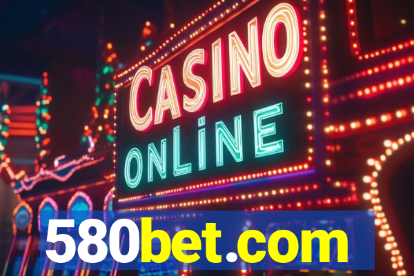 580bet.com
