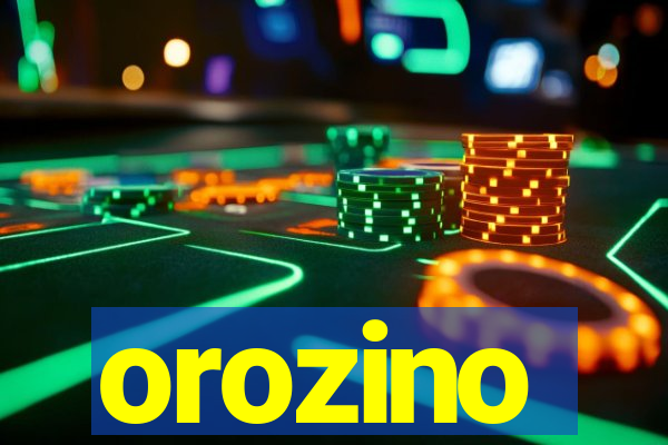 orozino