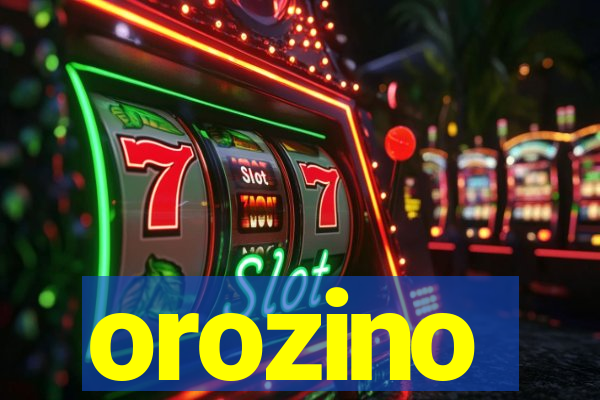 orozino