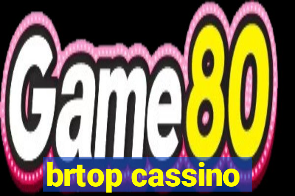 brtop cassino