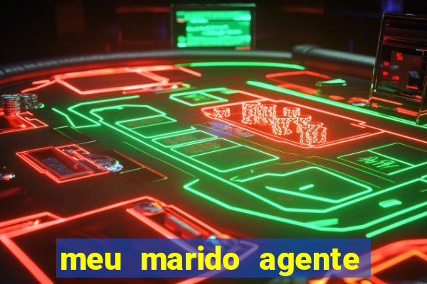 meu marido agente secreto download