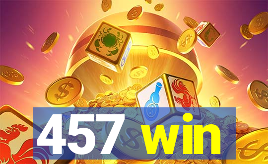 457 win
