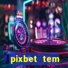 pixbet tem pagamento antecipado