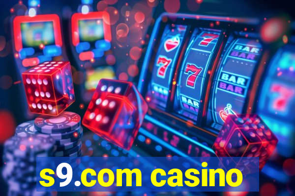 s9.com casino