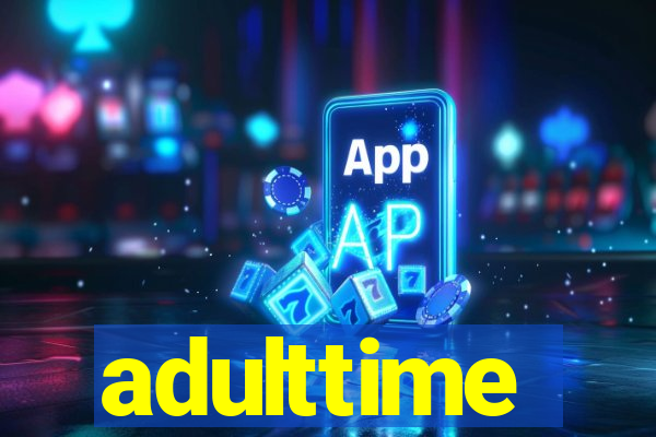 adulttime