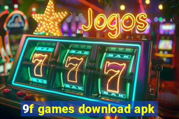 9f games download apk